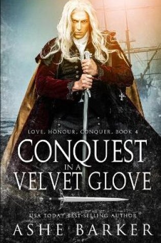 Cover of Conquest in a Velvet Glove