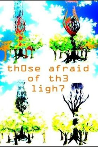 Cover of Those Afraid of the Light