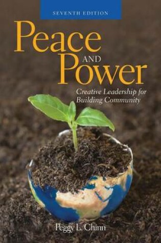 Cover of Peace and Power: Creative Leadership for Building Community