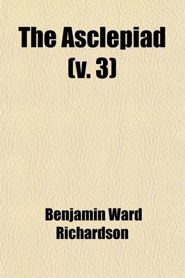 Book cover for The Asclepiad Volume 3