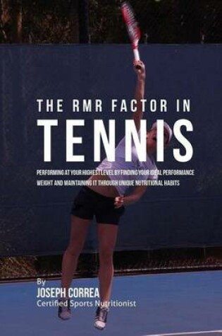 Cover of The RMR Factor in Tennis
