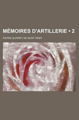 Cover of Memoires D'Artillerie (2)