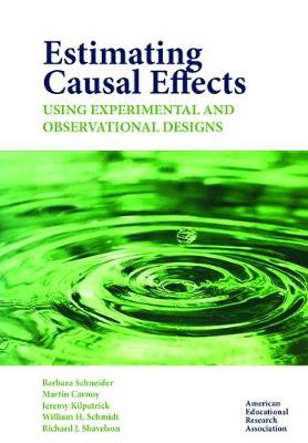 Book cover for Estimating Causal Effects Using Experimental and Observational Designs