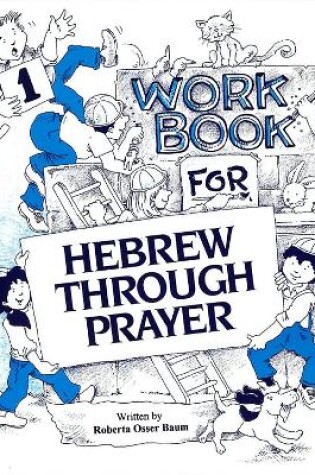 Cover of Hebrew Through Prayer 1 - Workbook