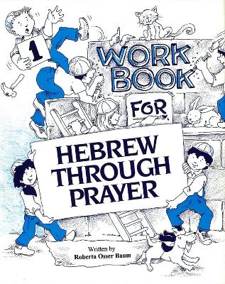 Book cover for Hebrew Through Prayer 1 - Workbook