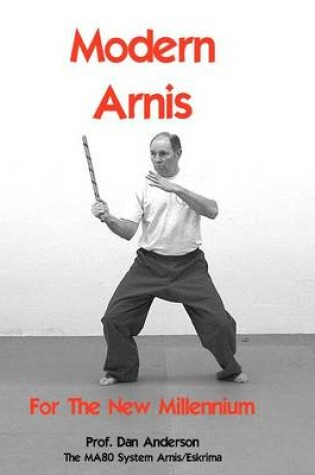 Cover of Modern Arnis For The New Millennium