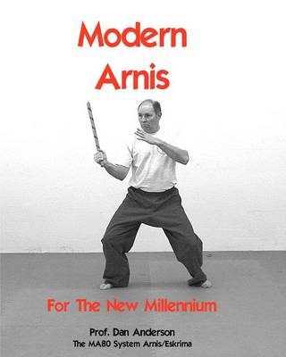 Book cover for Modern Arnis For The New Millennium