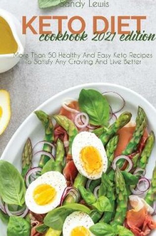 Cover of Keto Diet Cookbook 2021 Edition