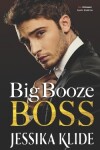 Book cover for Big Booze Boss