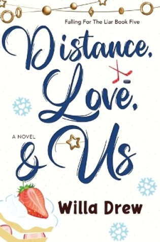 Cover of Distance, Love, & Us