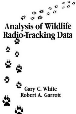 Cover of Analysis of Wildlife Radio-Tracking Data