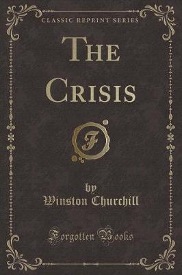 Book cover for The Crisis (Classic Reprint)