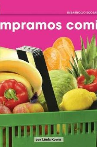 Cover of Compramos Comida Leveled Text