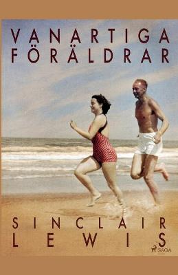 Book cover for Vanartiga föräldrar