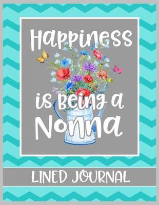 Book cover for Happiness is being a Nonna Lined Journal