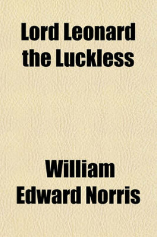 Cover of Lord Leonard the Luckless