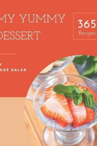 Cover of My 365 Yummy Dessert Recipes