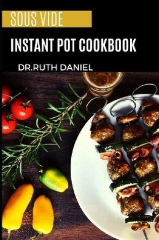 Cover of The Sous Vide Instant Pot Cookbook