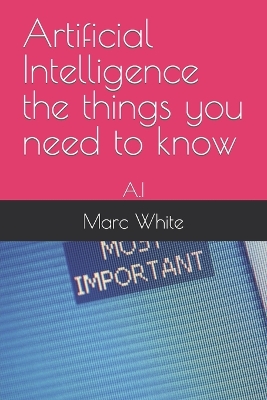 Book cover for Artificial Intelligence the things you need to know