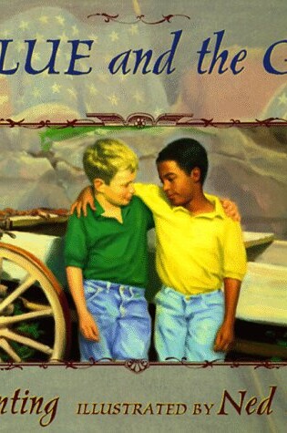 Cover of The Blue and the Gray