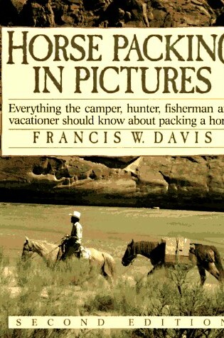 Cover of Horse Packing in Pictures, 2nd Edition