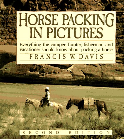 Book cover for Horse Packing in Pictures, 2nd Edition