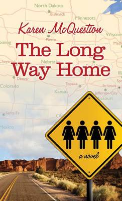 The Long Way Home by Karen McQuestion