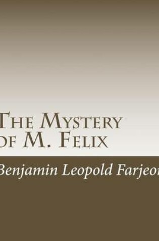 Cover of The Mystery of M. Felix