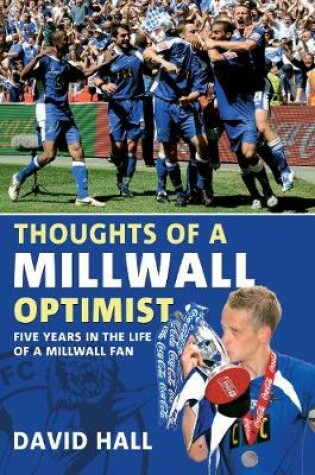 Cover of Thoughts of a Millwall Optimist