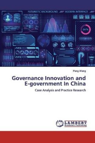 Cover of Governance Innovation and E-government In China