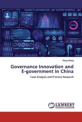 Book cover for Governance Innovation and E-government In China