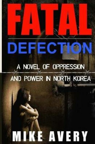 Cover of Fatal Defection