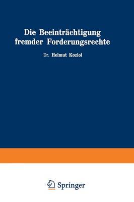 Book cover for Die Beeintrachtigung Fremder Forderungsrechte