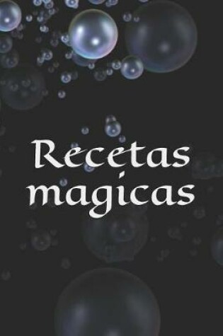 Cover of Recetas magicas