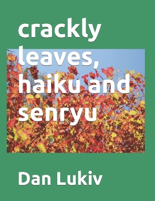 Book cover for crackly leaves, haiku and senryu