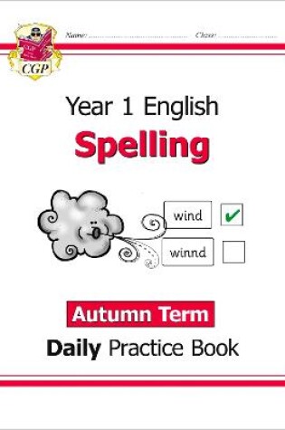 Cover of KS1 Spelling Year 1 Daily Practice Book: Autumn Term