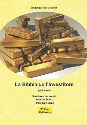 Book cover for La Bibbia dell'Investitore (Volume 4)