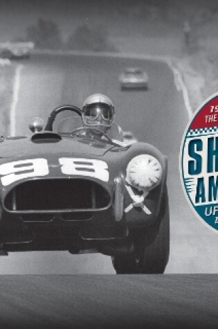 Cover of Shelby American Up Close and Behind the Scenes