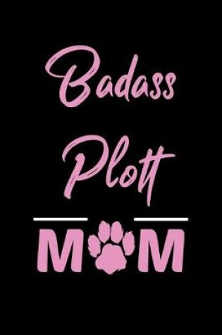 Cover of Badass Plott Mom