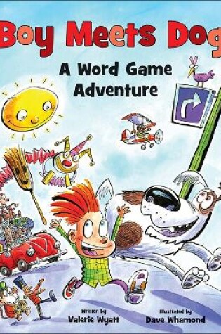 Cover of Boy Meets Dog: A Word Game Adventure