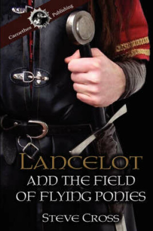 Cover of Lancelot and the Field of Flying Ponies