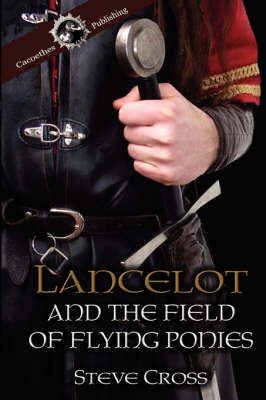 Book cover for Lancelot and the Field of Flying Ponies