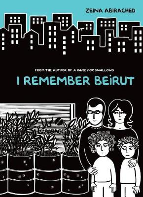 Book cover for I Remember Beirut