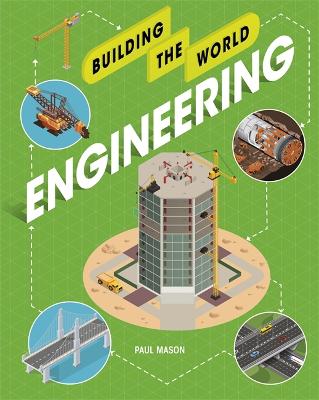 Cover of Building the World: Engineering
