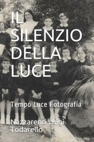 Cover of Il Silenzio Della Luce