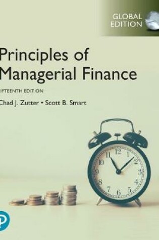 Cover of Principles of Managerial Finance plus Pearson MyLab Finance with Pearson eText, Global Edition