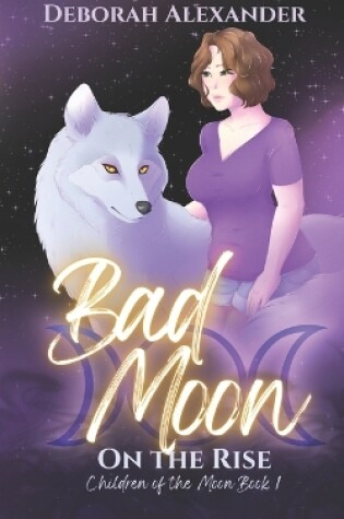 Cover of Bad Moon on the Rise