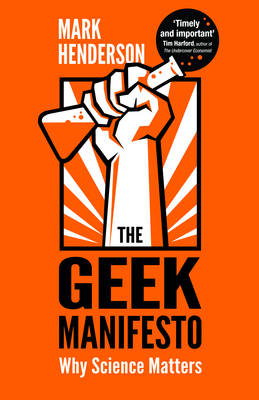 Book cover for Geek Manifesto, The Why science matters