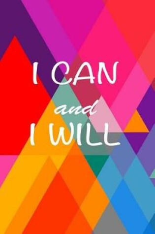 Cover of I can and I will