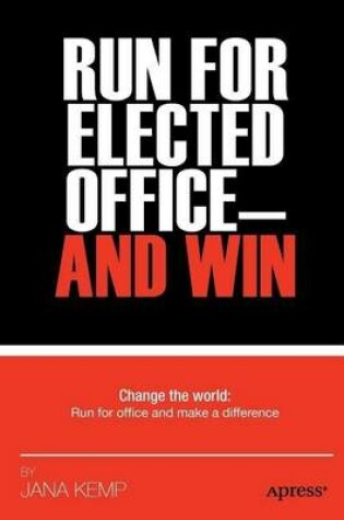 Cover of Run for Elected Office and Win